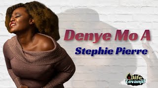Denye Mo a. Stephie Pierre 🔥dife levanjil🔥 Mizik Evanjelik Ayisyen