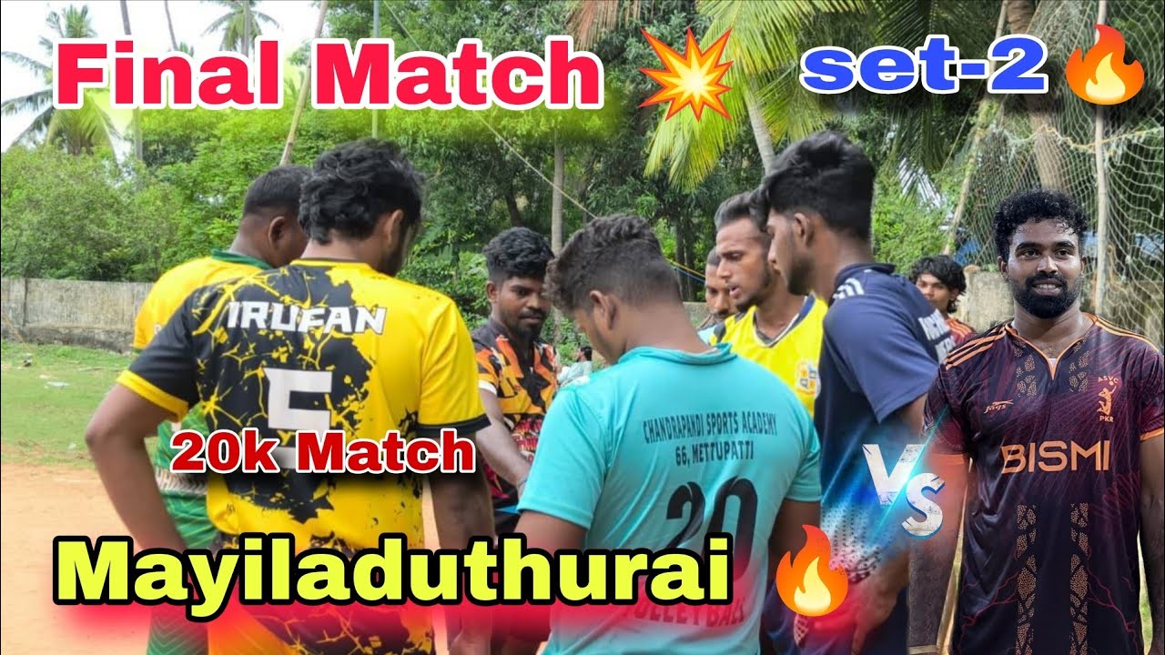 New 20k Match 🤯| Mayiladuthurai 🥵 Back Maha🔥Mala💥irufan🤯vs Papa 🔥puguzh🥵 Don't miss🥋|Mr Love 🏐