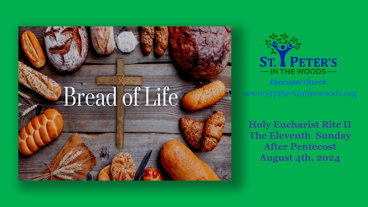 St. Peter's in the Woods Holy Eucharist Rite II Eleventh Sunday After ...