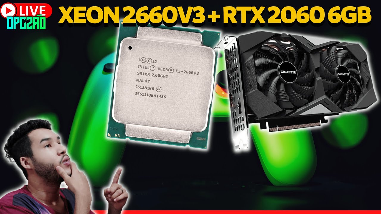 AO VIVO TESTES NO XEON E5 2660V3 + RTX 2060 6GB DO ALIEXPRESS #33