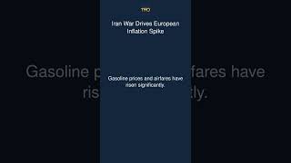 Iran War Drives European Inflation Spike