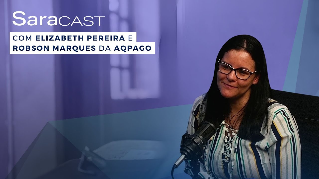 Entrevista com Elizabeth Pereira & Robson Marques da AQPAGO | SARACAST
