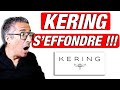 Vendez cette saucisse de kering  kering chute de 12  la bourse