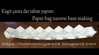 Kagıt Çanta Dar Taban Yapımı -- Paper Bag Narrow Base Making Diykendin Yapgeri Dönüşümrecycle