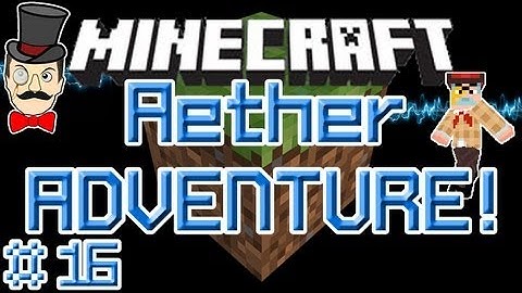 Minecraft Aether ADVENTURE #16! Silver Service Relocation, Jim
