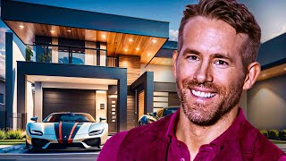 Ryan Reynolds' AFFLUENT Lifestyle Houses, Cars, Mansions & Net Worth