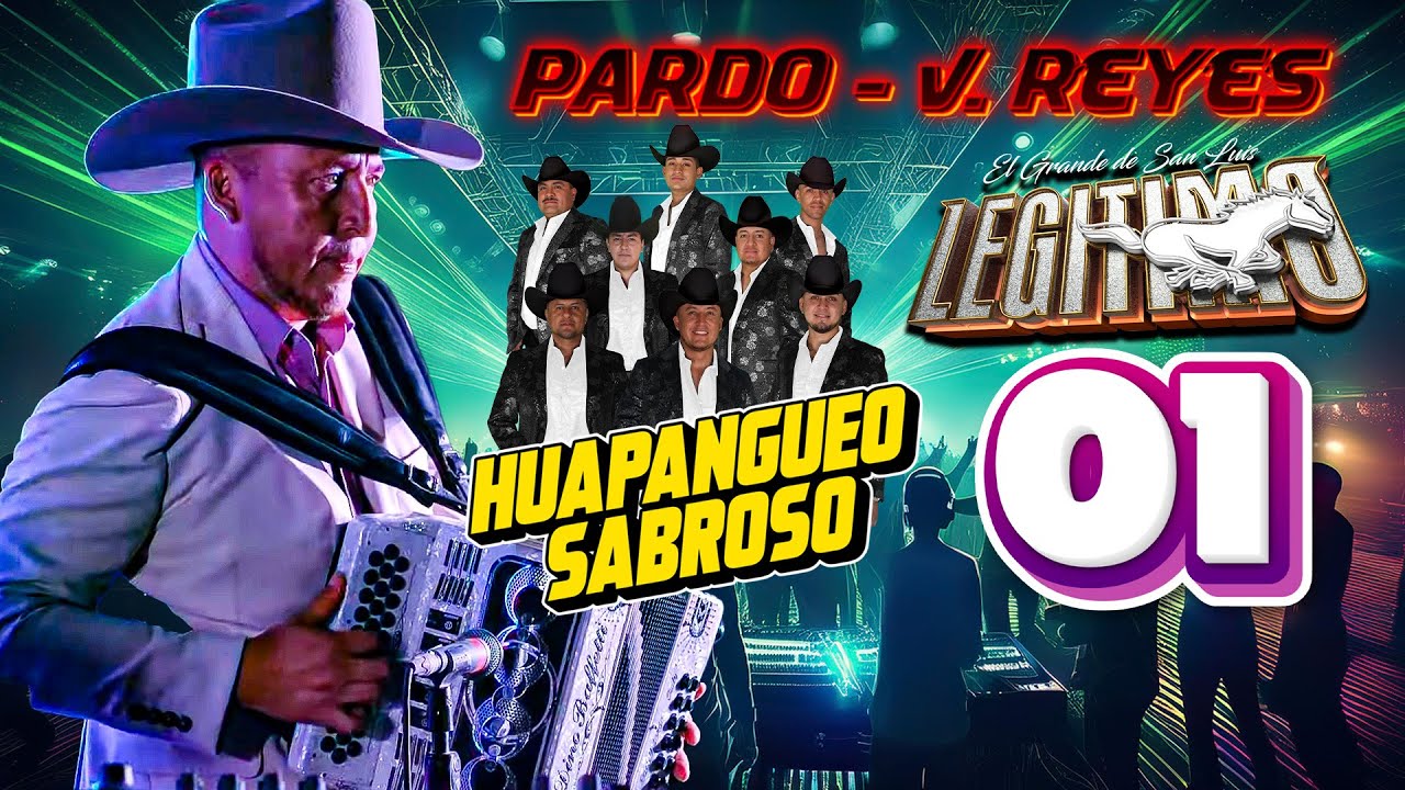 GRUPO LEGITIMO - HUAPANGUEO SABROSO 01 - PARDO VILLA DE REYES