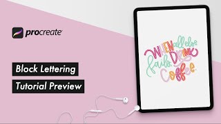 Full Block Lettering Tutorial PREVIEW | Procreate Tutorials Update
