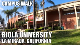 🎓BIOLA UNIVERSITY, CALIF | Unauthorized Campus Walk