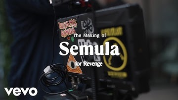 for Revenge - Semula (Behind the Scenes)