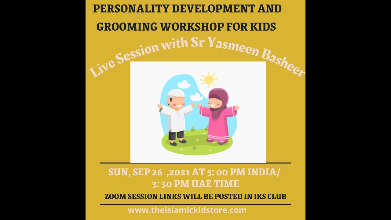 Personality Development and Grooming for kids by Yasmeen