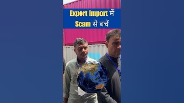 Beware of Scams in Import Export Business | import export training by Harsh Dhawan