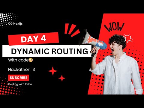 Day 4 Dynamic routing💡 Hackathon 3 governor initiative - YouTube