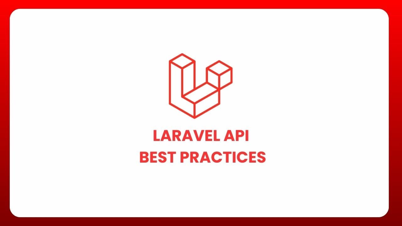 Laravel API Best Practices You Should Follow in 2024 - YouTube