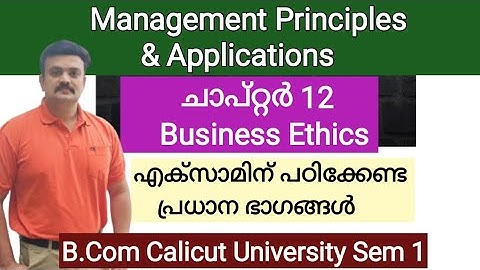 Business Ethics/Chapter 12/Management Principles and Applications/Calicut University B.Com
