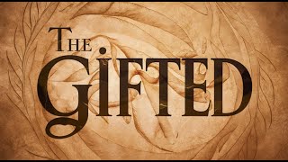 The Gifted Week Two | Full Service