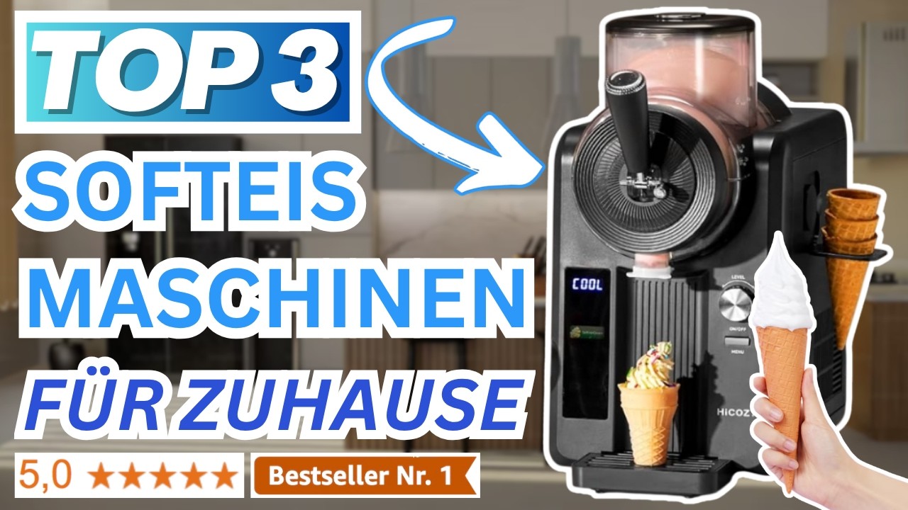 Beste SOFTEISMASCHINEN FÜR ZUHAUSE (Testsieger 2026) Top 3 Softeismaschinen für Zuhause Vergleich