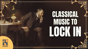 Classical Music to Lock In