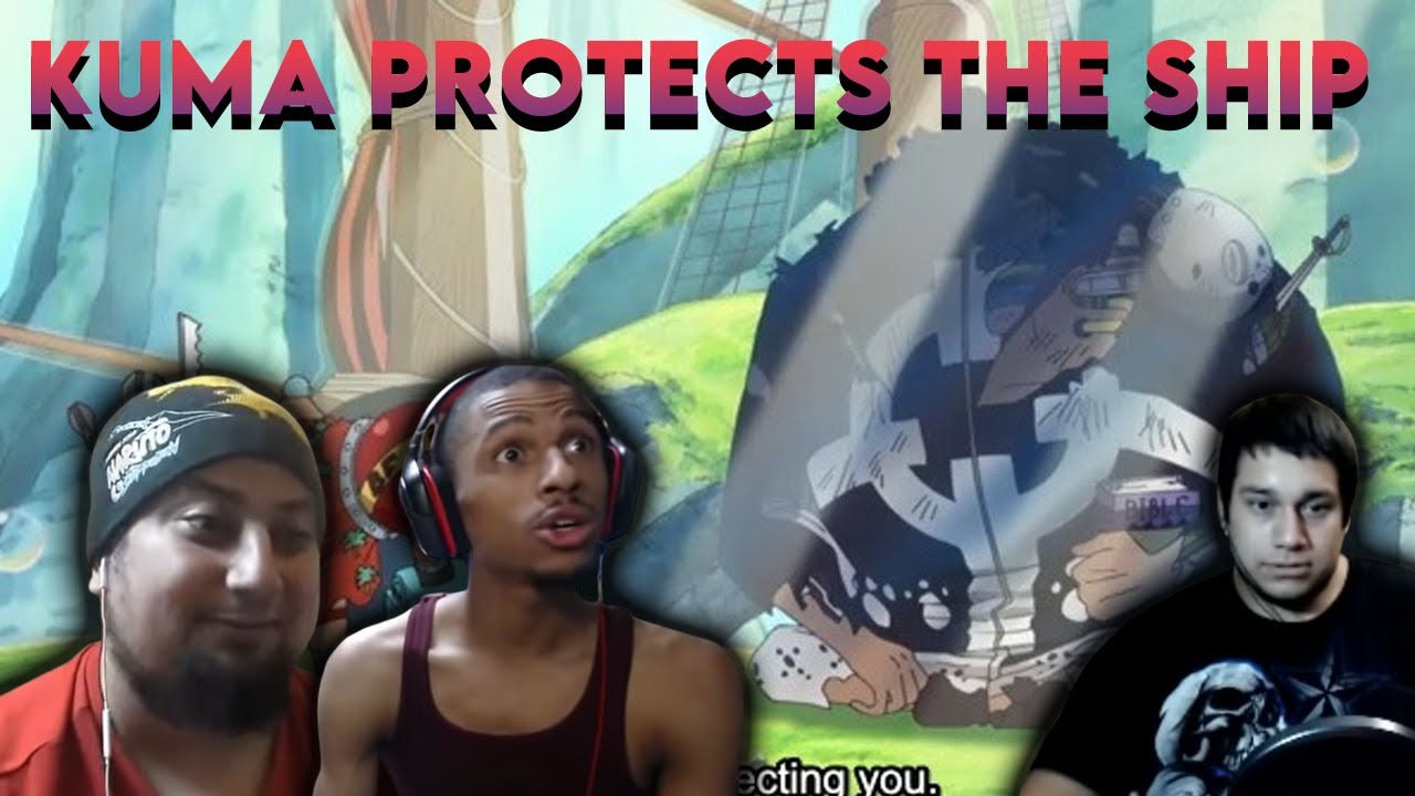 Strawhats find out Kuma protected the Thousand Sunny for 2 years Reaction
