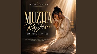 Muzita RaJesu | In Jesus Name