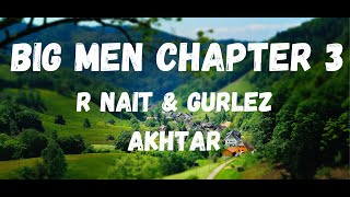 Big men chapter 3 lyrics : R Nait #bigmen #bigmench3 #rnaitnewsong #rnaitalbum @punjabisongs3608