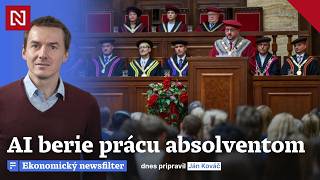 Ekonomický newsfilter: AI berie prácu absolventom. Ponúk majú menej a firmy žiadajú prax