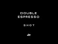 Double Espresso - Stay