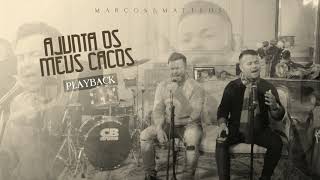 Marcos E Matteus - Ajunta Os Meus Cacos Playback Live In Europe