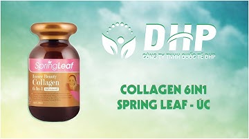 REVIEW viên uống COLLAGEN 6IN1 INNER BEAUTY SPRING LEAF của ÚC