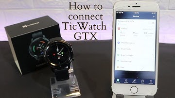 How to connect TicWatch gtx with Iphone Mobvoi IOS App