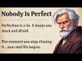 Nobody Is Perfect | Stop Comparing Yourself | Graded Reader | Improve Your English Fluency ✅️