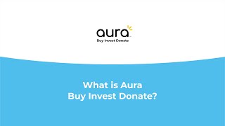 What is Aura Buy Invest Donate screenshot 1