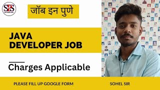 Job In Pune.   Java  Developer Job      Charges Applicable ........