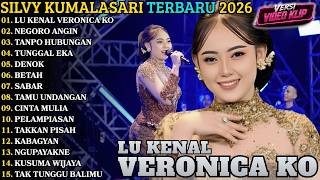 SILVY KUMALASARI FULL ALBUM TERBARU 2026 🔥LU KENAL VERONICA KO🔥NEGORO ANGIN🔥TANPO HUBUNGAN🔥
