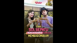 FTV Lord Sol Sepatu Mengtamvannya Sungguh Membagongkan Soundtrack Lagu Makin Aku Cinta (COVER)