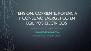 ESTIMACION O CALCULO DE LA ENERGIA CONSUMIDA Y COSTO DE FACTURA EN EQUIPOS ELECTRICOS