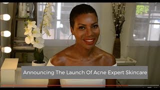 Announcing The Launch Of Acne Expert Skincare