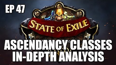 State of Exile Ep:47 - New Ascendancy Classes Analysis [Path of Exile Podcast]