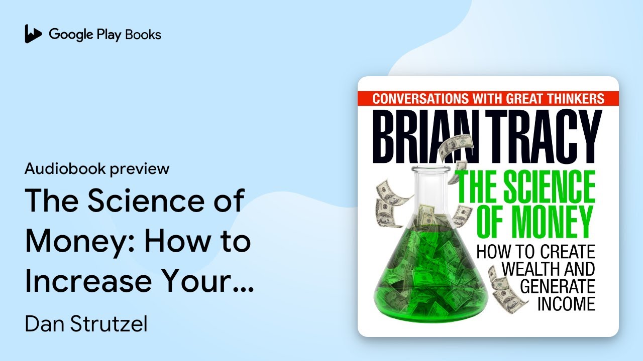 The Science of Money: How to Increase Your… by Brian Tracy · Audiobook preview