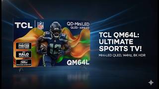 TCL QM64L 65" Mini LED QLED TV Review – Worth It?