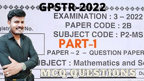 GPSTR 2022 MATHS SCI3NCE MCQ ANSWERS WITH EXPLAINATION PART-1