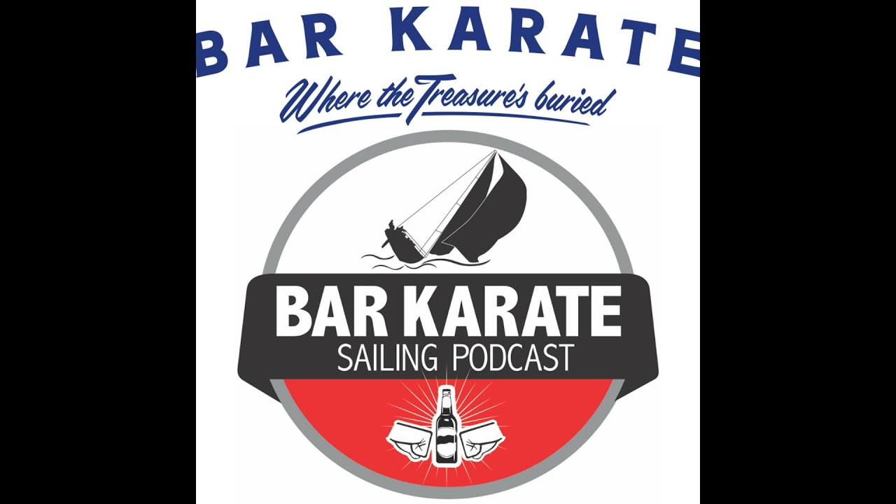 Bar Karate - the Sailing Podcast, Ep246 - Mike Fletcher 'Fletch' the original coach.