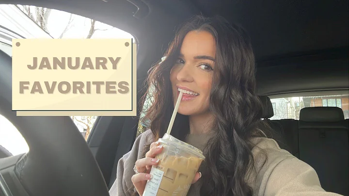 January Favorites!