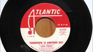 Gene Stridel .  Tomorrow is another day .1968.