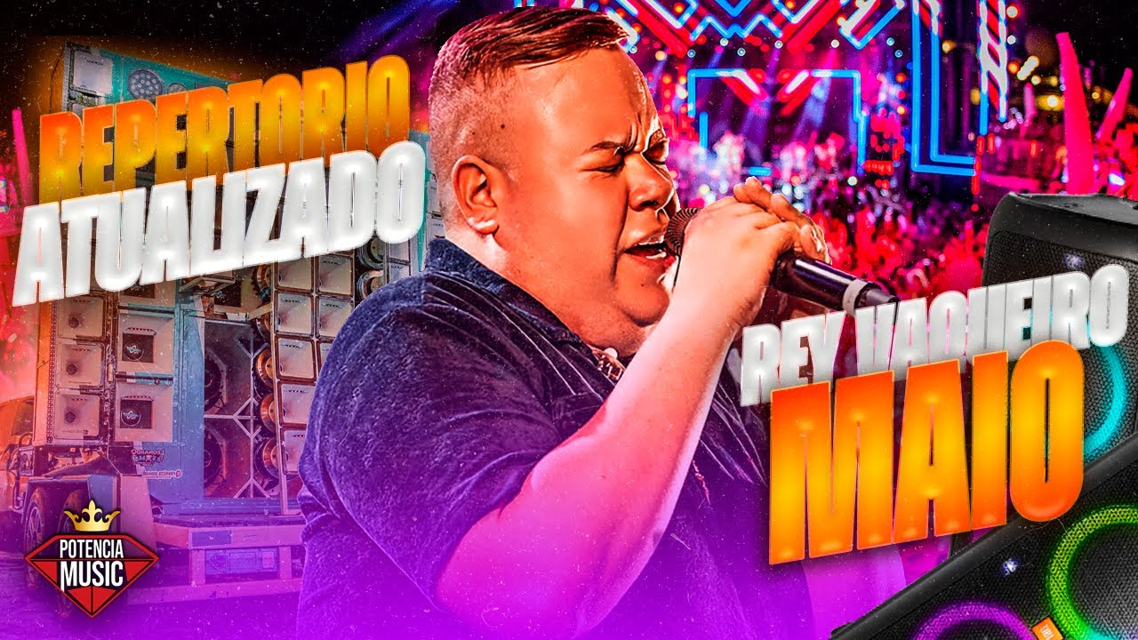 REY VAQUEIRO MAIO 2025 - REY VAQUEIRO ESQUENTA SÃO JOÃO - FORRO PRA PAREDÃO - MUSICAS NOVAS
