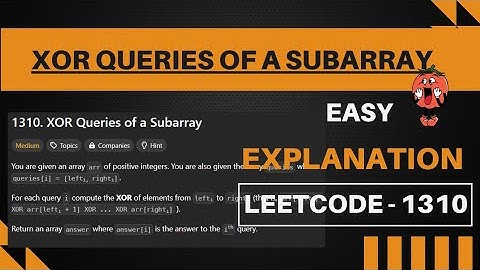 1310. XOR Queries of a Subarray | Leetcode 1310 | Easy explanation | Hindi | Java