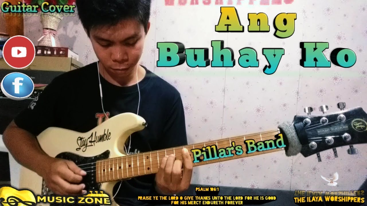 Ang Buhay Ko (Pillars Band) Guitar Cover YouTube