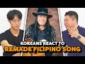 Koreans React to Remade Songs | Freddie Aguilar, Rachelle Ann Go, Faith Cuneta