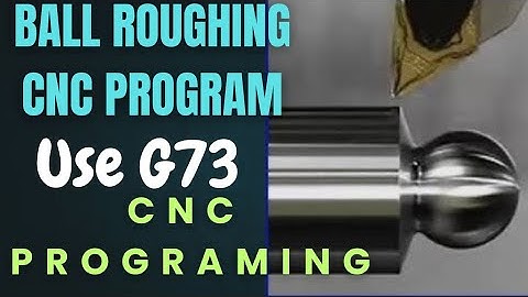 Ball radius program/Ball radius cycle G73/cycle G73/ball roughing/imran ali shah