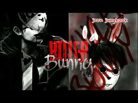 jeon jungkook ile hayal et ~KİLLER BUNNY~part1